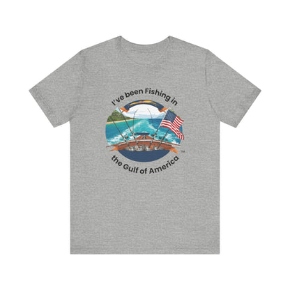 Gulf Coast Tee – I’ve Been Fishing in the Gulf of America | Bayou Tiger Shirt